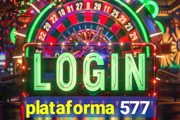 plataforma 577